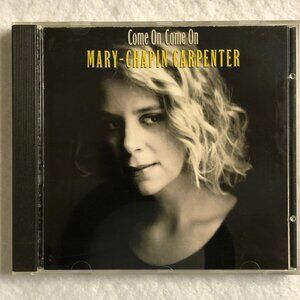 Mary Chapin Carpenter Come On, Come On Columbia CD Two CD's for Sale